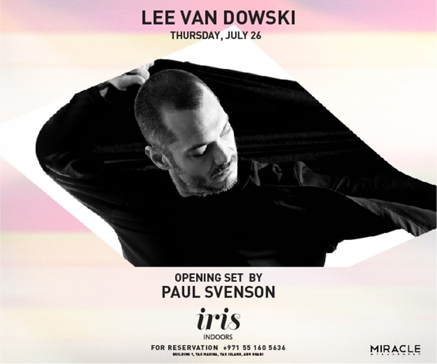 DJ Lee Van Dowski on Thursday 26th July DJ Lee Van Dowski on Thursday 26th July